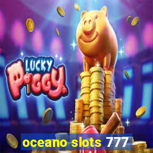 oceano slots 777